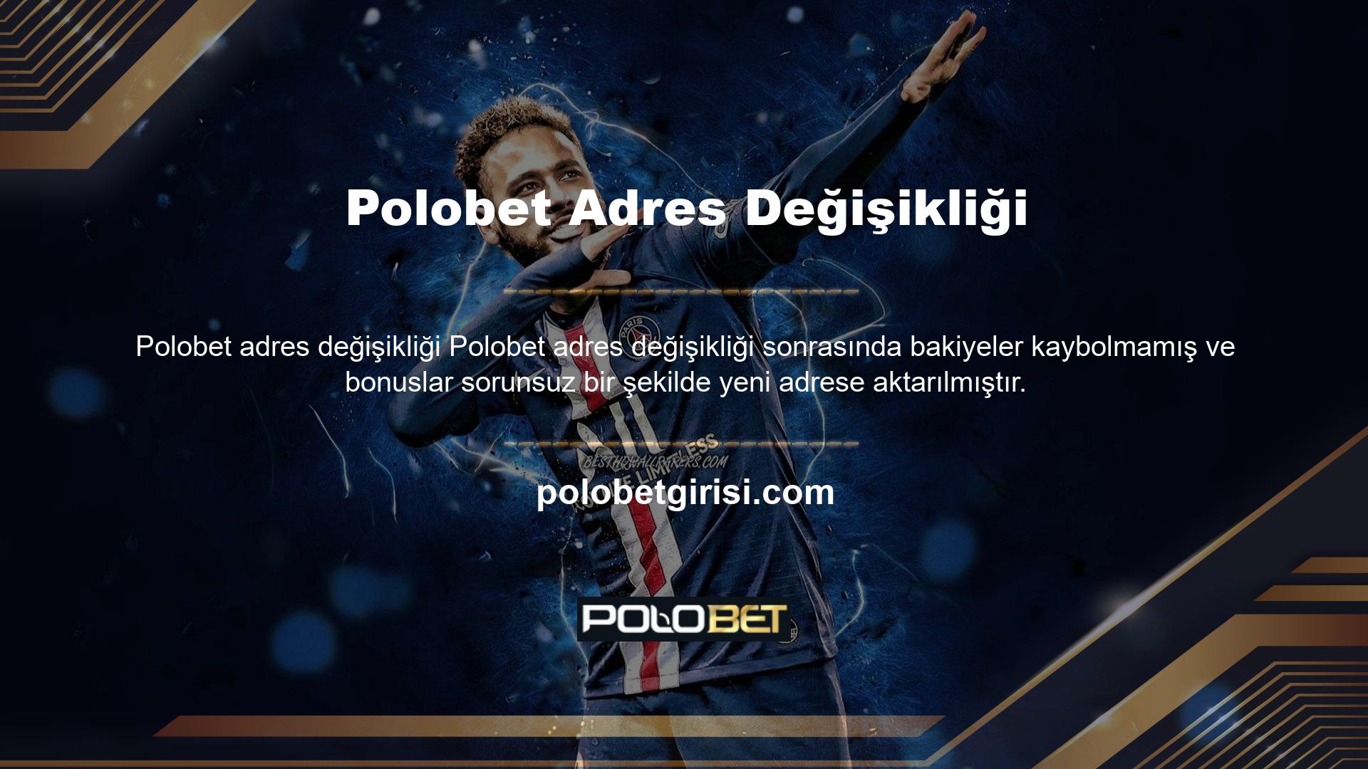 Web sitemizi Polobet adres değişiklikleriyle ilgili yeni bilgilerle güncellemeye devam edeceğiz